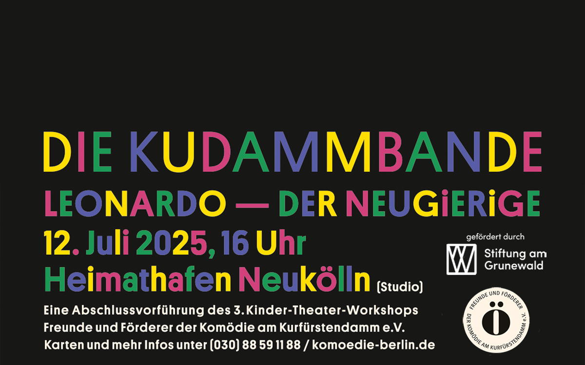 Leonardo – Der Neugierige - 3. Kinder-Theater-Workshop „Die Kudammbande“ 